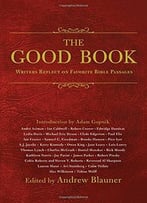 The Good Book: Writers Reflect On Favorite Bible Passages