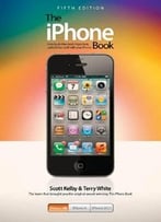The Iphone Book: Covers Iphone 4s, Iphone 4, And Iphone 3gs, 5th Edition