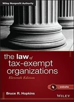 The Law Of Tax-Exempt Organizations, 11th Edition