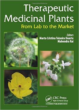 Therapeutic Medicinal Plants: From Lab To The Market