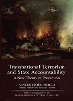 Transnational Terrorism And State Accountability: A New Theory Of Prevention