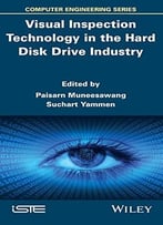 Visual Inspection Technology In The Hard Disc Drive Industry