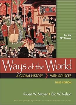 Ways Of The World With Sources For Ap*