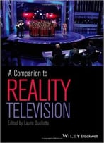 A Companion To Reality Television