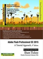 Adobe Flash Professional Cc 2015: A Tutorial Approach, 3rd Edition