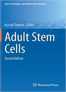 Adult Stem Cells (2Nd Edition)