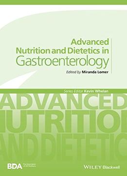 Advanced Nutrition And Dietetics In Gastroenterology