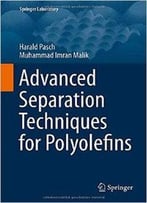 Advanced Separation Techniques For Polyolefins