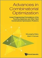 Advances In Combinatorial Optimization