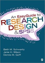 An Easyguide To Research Design & Spss (Easyguide Series)