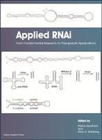 Applied Rnai: From Fundamental Research To Therapeutic Applications