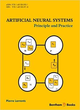 Artificial Neural Systems: Principle And Practice