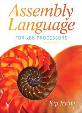 Assembly Language For X86 Processors, 7Th Edition