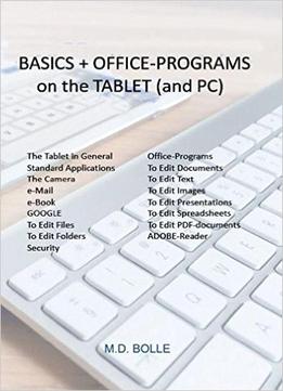 Basics + Office Programs On The Tablet (And Pc)