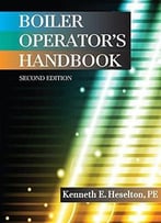Boiler Operator’S Handbook, Second Edition