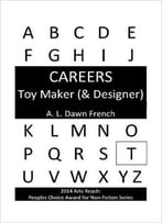 Careers: Toy Maker (& Designer)