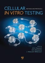 Cellular In Vitro Testing: Methods And Protocols