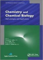 Chemistry And Chemical Biology: Methodologies And Applications