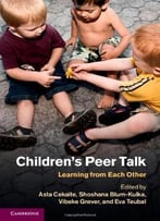 Children’S Peer Talk: Learning From Each Other