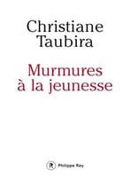 Christiane Taubira, Murmures À La Jeunesse