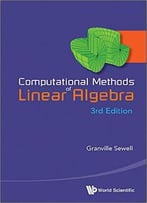 Computational Methods Of Linear Algebra, 3rd Edition