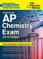 Cracking The Ap Chemistry Exam, 2015 Edition