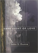 Dark Light Of Love
