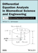 Differential Equation Analysis In Biomedical Science And Engineering: Partial Differential Equation Applications With R