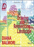 Drawing And Reinventing Landscape, Ad Primer (Architectural Design Primer)