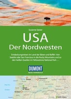 Dumont Reise-Handbuch Reiseführer Usa, Der Nordwesten (3. Auflage)