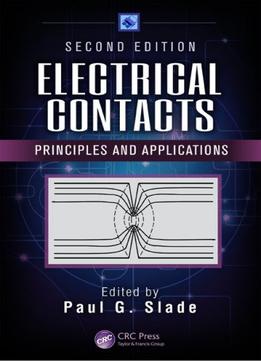Electrical Contacts: Principles And Applications