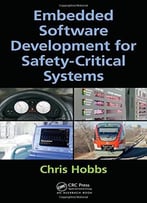 Embedded Software Development For Safety-Critical Systems