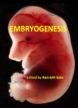Embryogenesis Ed. By Ken-Ichi Sato