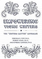Empowering Young Writers: The Writers Matter Approach
