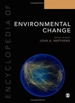 Encyclopedia Of Environmental Change: Three Volume Set