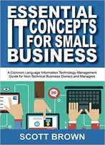 Essential It Concepts For Small Business