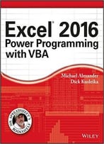 Excel 2016 Power Programming With Vba (Mr. Spreadsheet’S Bookshelf)