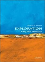 Exploration: A Very Short Introduction