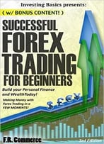 F.R. Commerce – Forex Trading Successfully For Beginners