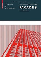 Façades: Principles Of Construction, 2 Revised Edition