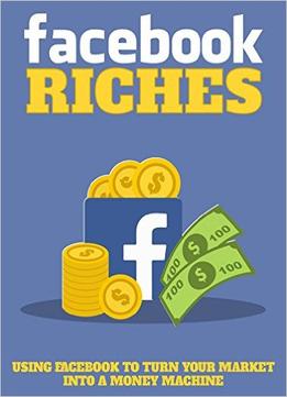 Facebook Riches