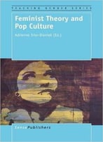 Feminist Theory And Pop Culture