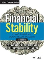 Financial Stability, + Website: Fraud, Confidence And The Wealth Of Nations