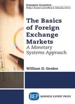 Foreign Exchange Markets: A Monetary Systems Approach