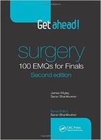 Get Ahead! Surgery 100 Emqs For Finals, Second Edition