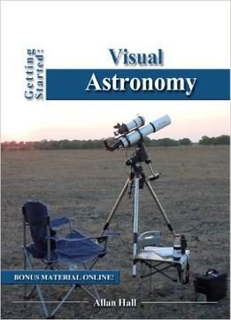 Getting Started: Visual Astronomy