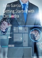 Getting Started With Cassandra