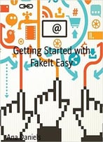 Getting Started With Fakeit Easy