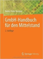 Gmbh-Handbuch Für Den Mittelstand