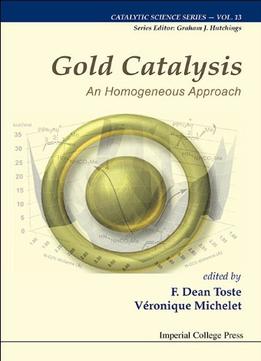 Gold Catalysis: An Homogeneous Approach